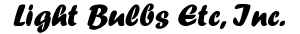 Light Bulbs Etc, Inc. Light Bulbs Etc, Inc.